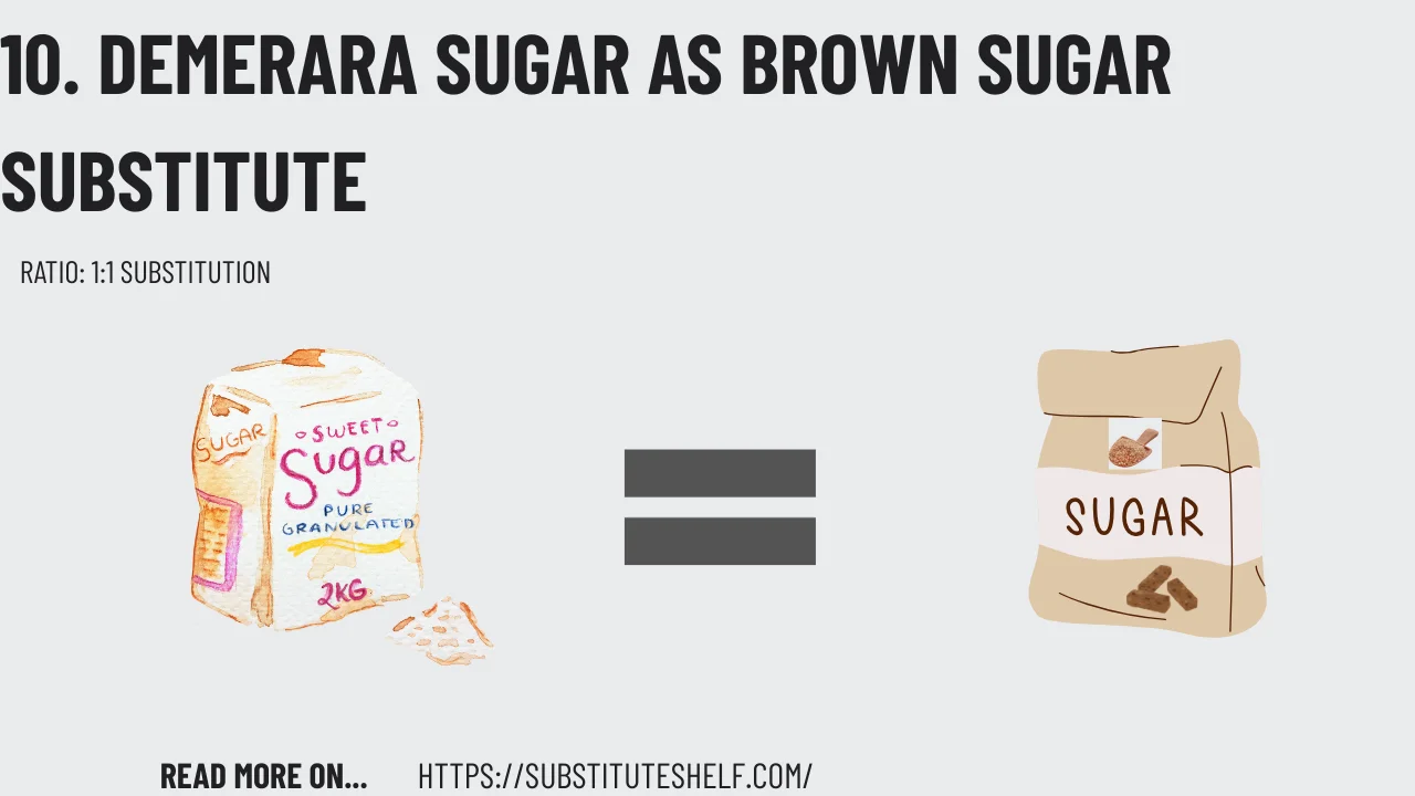 Demerara Sugar as brown sugar substitute