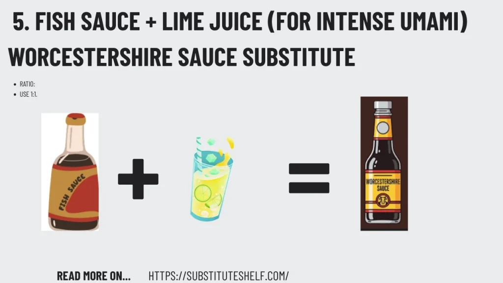 5. Fish Sauce + Lime Juice (For Intense Umami)