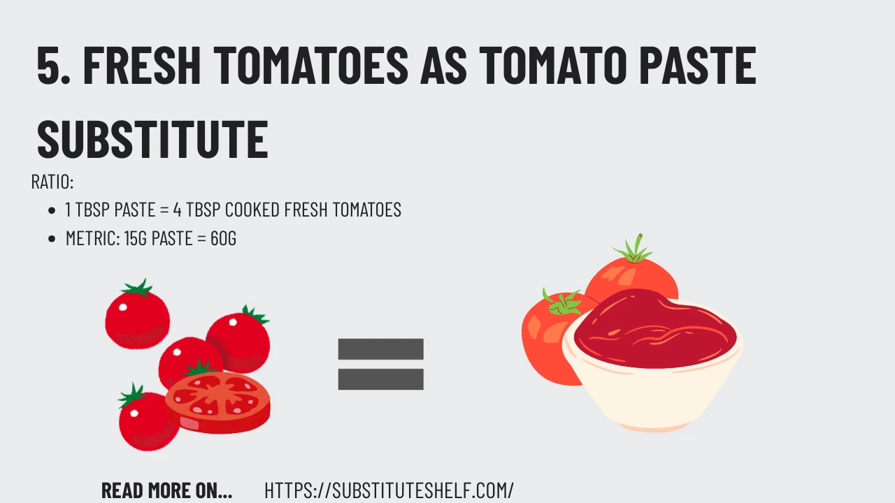 5. Fresh Tomatoes As Tomato Paste Substitute