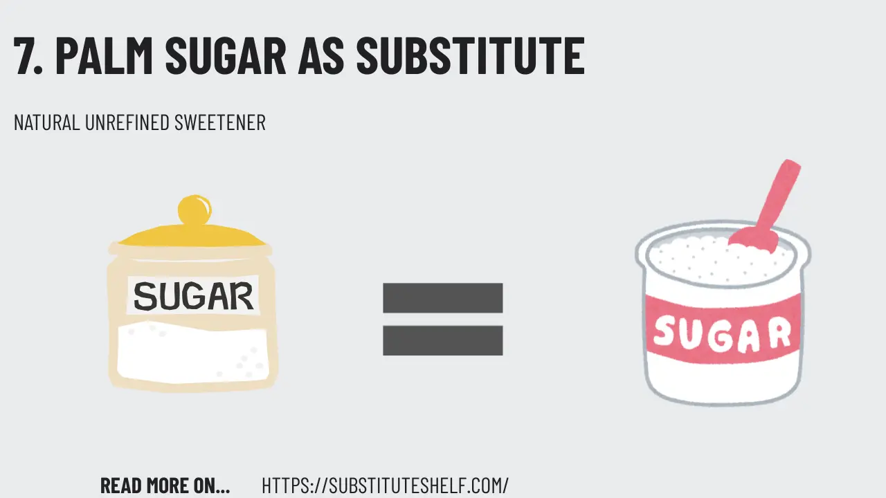 Palm Sugar as Substitute
