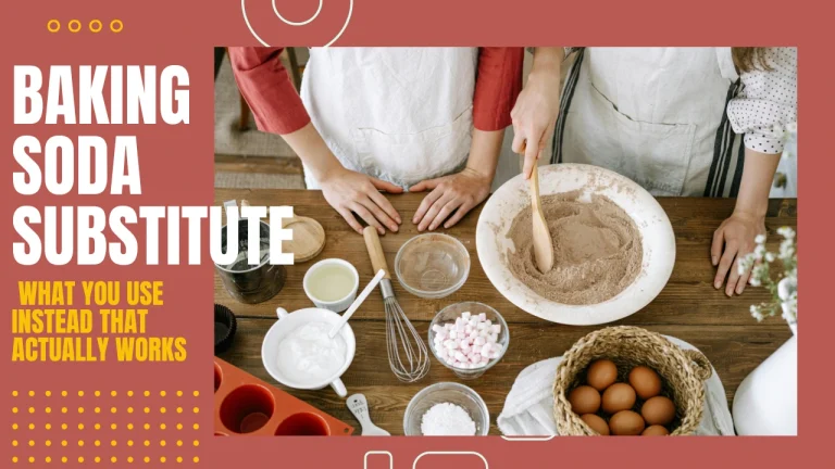 Baking Soda Substitute – What you use instead That Actually Works