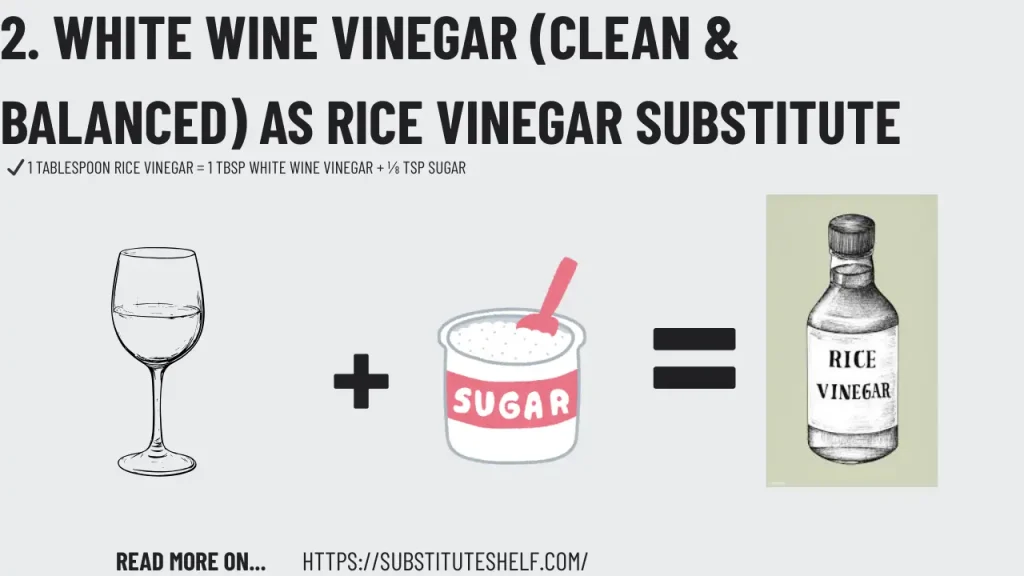 2. White Wine Vinegar (Clean & Balanced)
