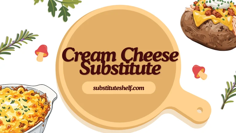10 Best Cream Cheese Substitutes
