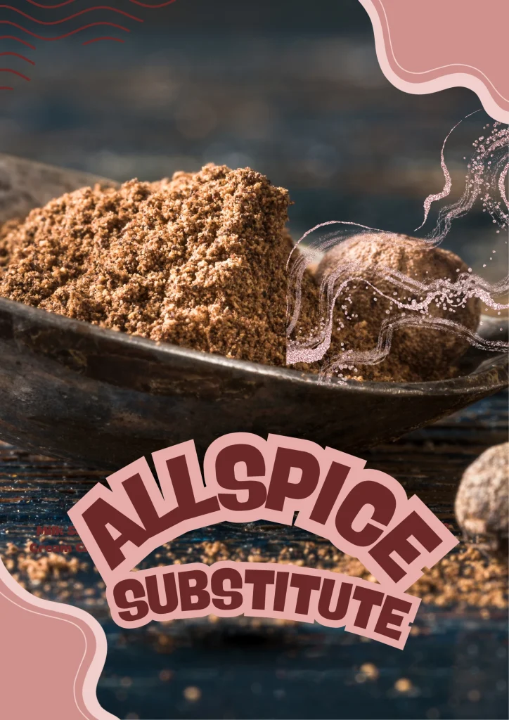 Allspice Substitute 10 Easy Replacements for Baking & Cooking