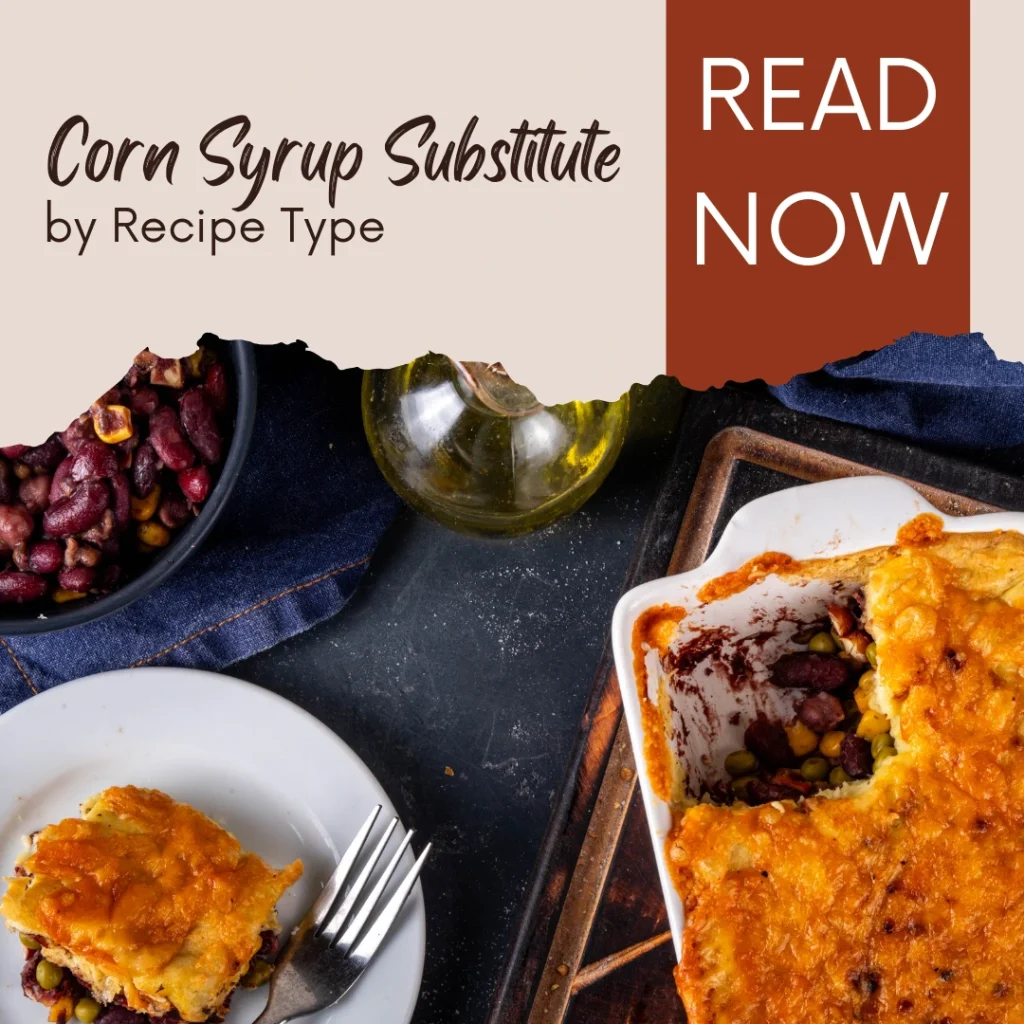 Corn Syrup Substitute: 10 Best Alternatives for Baking & Cooking