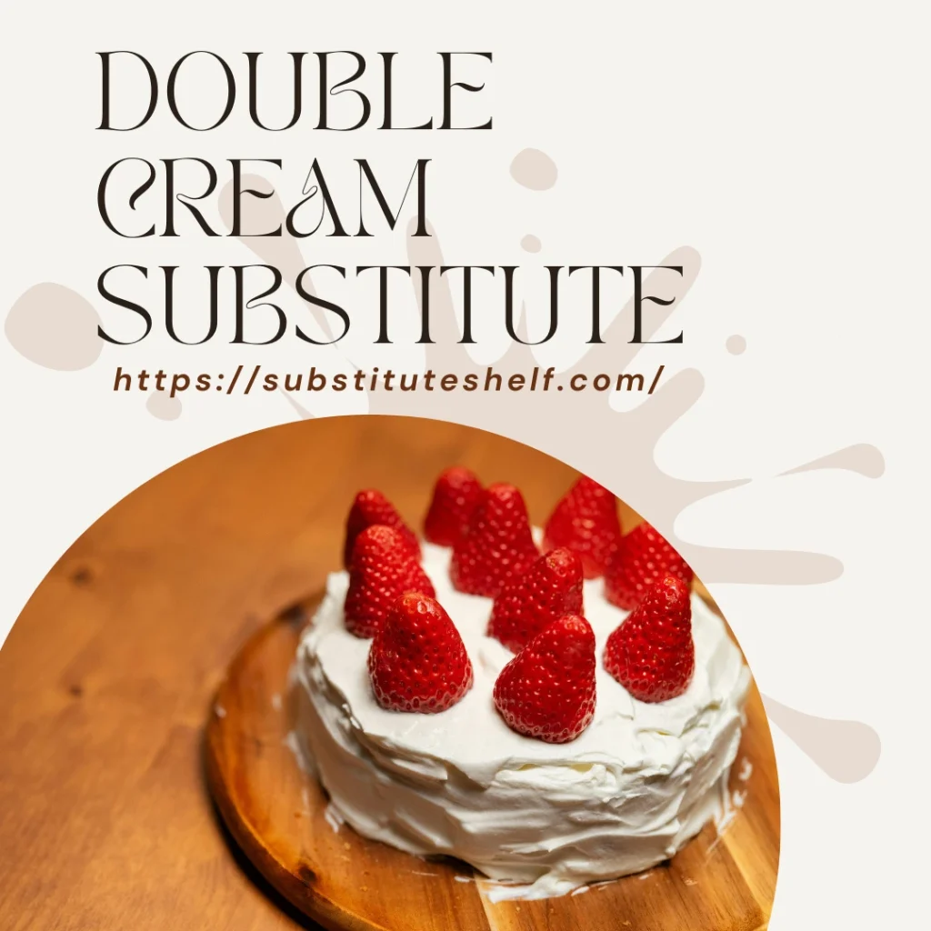 Double Cream Substitute: 12 Best Alternatives for Pasta, Baking, Curry & Cheesecake
