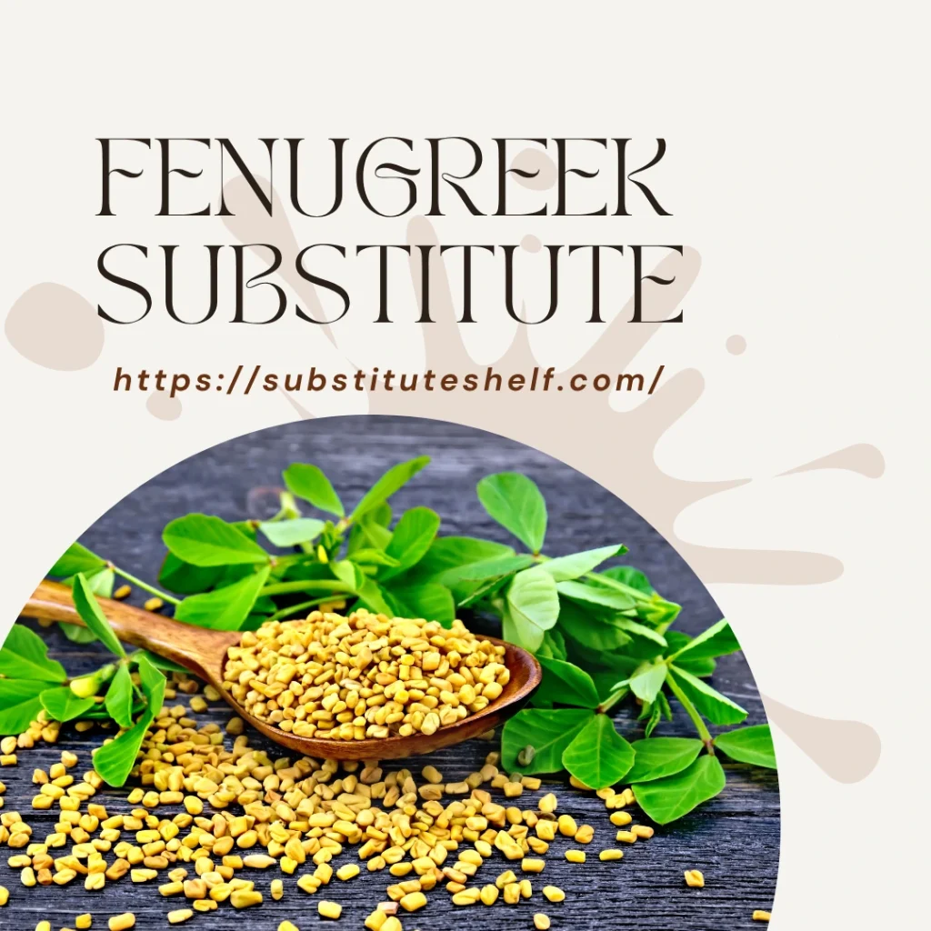 Fenugreek Substitute 12 Best Alternatives for Curry, Butter Chicken & Cooking